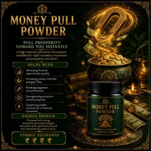 MONEY PULL POWDER